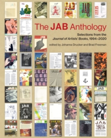 The JAB Anthology : Selections from the Journal of Artists' Books, 1994-2020