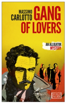 Gang of Lovers : An Alligator Mystery