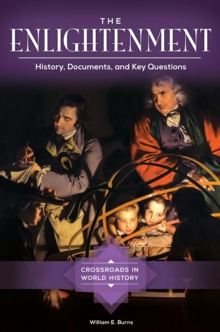 The Enlightenment : History, Documents, and Key Questions