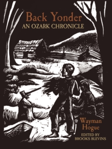 Back Yonder : An Ozark Chronicle