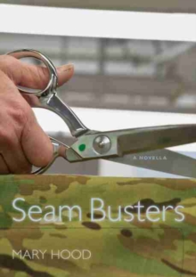 Seam Busters : A Novella