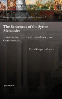 The Sentences of the Syriac Menander : Introduction, Text and Translation, and Commentary