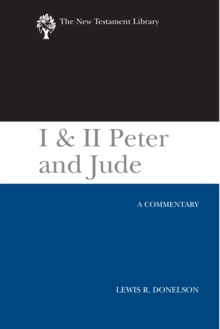 I & II Peter and Jude : A Commentary