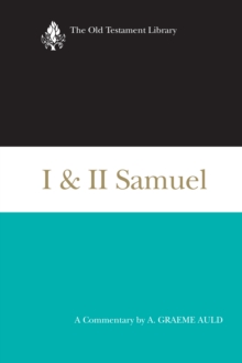 I & II Samuel : A Commentary