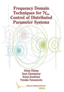 Frequency Domain Techniques for H  Control of Distributed Parameter Systems