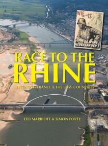 Race to the Rhine : Liberating France and the Low Countries, 1944–45