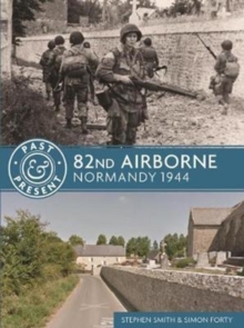 82nd Airborne : Normandy 1944
