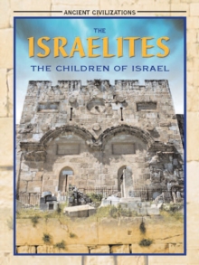 The Israelites : The Children of Israel