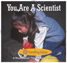 You Are A Scientist
