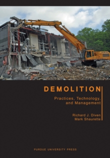 Demolition : Practices, Technology, and Management