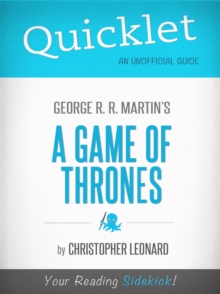 Quicklet on A Game of Thrones by George R. R. Martin : Want to learn what happens in A Game Of Thrones? Our Quicklet will teach you what happens in a fraction of the time!