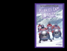 Polar Ice Caps in Danger