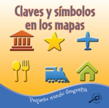 Claves y simbolos en los mapas : Keys and Symbols On Maps