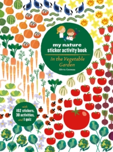 In the Vegetable Garden : My Nature Sticker Activity Book