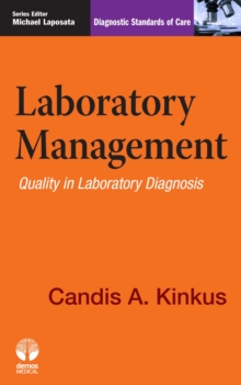 Laboratory Management : Quality in Laboratory Diagnosis
