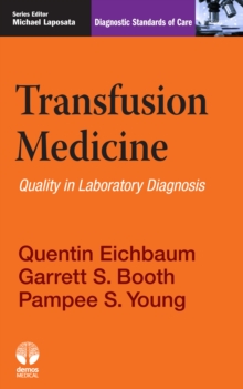 Transfusion Medicine : Quality in Laboratory Diagnosis