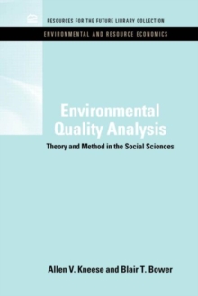 Environmental Quality Analysis : Theory & Method in the Social Sciences