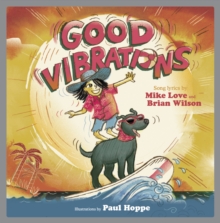 Good Vibrations : A Children's Picture Book