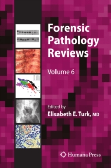 Forensic Pathology Reviews