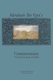 Rabbi Abraham Ibn Ezra's Commentary on the First Book of Psalms : Chapters 1-41