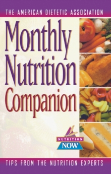 Monthly Nutrition Companion : 31 Days to a Healthier Lifestyle