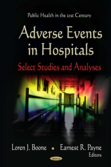 Adverse Events in Hospitals: Select Studies and Analyses