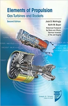 Elements of Propulsion : Gas Turbines and Rockets