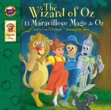 The Wizard of Oz, Grades PK - 3 : El Mago de Oz
