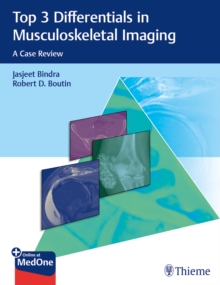 Top 3 Differentials in Musculoskeletal Imaging : A Case Review