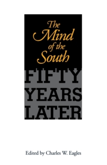 The Mind of the South : Fifty Years Later