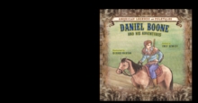 Daniel Boone: And His Adventures