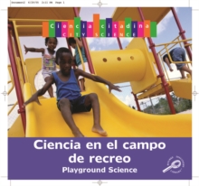 Ciencia del parque de recreo : Playground Science