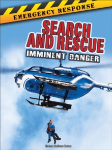 Search and Rescue : Imminent Danger