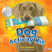 101 Dog Tricks, Kids Edition : Fun and Easy Activities, Games, and Crafts