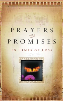 Prayers And Promises In Times Of Loss