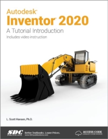 Autodesk Inventor 2020 A Tutorial Introduction