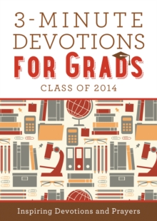 3-Minute Devotions for Grads : Inspiring Devotions and Prayers