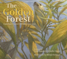 The Golden Forest : Exploring a Coastal California Ecosystem