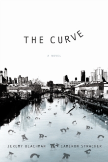 The Curve: A Novel
