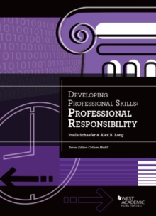 Developing Professional Skills : Professional Responsibility