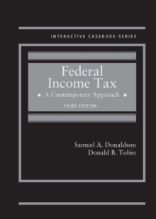 Federal Income Tax : A Contemporary Approach - CasebookPlus