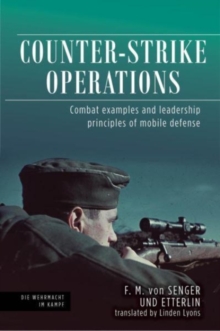 Counter-Strike Operations : Combat Examples and Leadership Principles of Mobile Defense