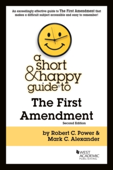 A Short & Happy Guide to the First Amendment