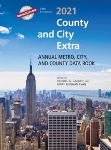 County and City Extra 2021 : Annual Metro, City, and County Data Book