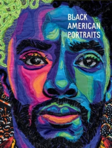 Black American Portraits : From the Los Angeles County Museum of Art