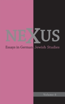 Nexus 6 : Essays in German Jewish Studies