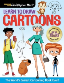 Learn to Draw Cartoons : The World's Easiest Cartooning Book Ever!