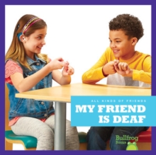 My Friend Is Deaf