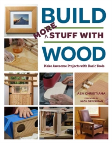 Build More Stuff With Wood