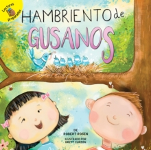 Hambriento de gusanos : Hungry For Worms